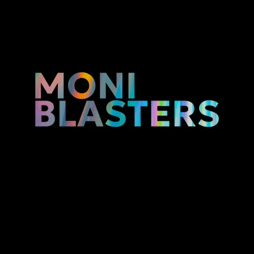 Moniblasters